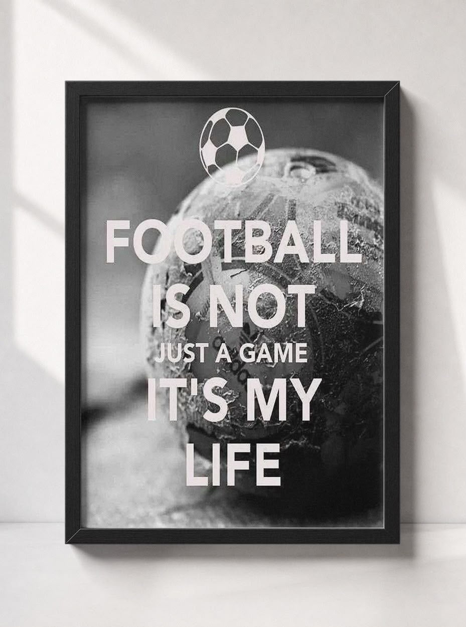 Football Is My Life