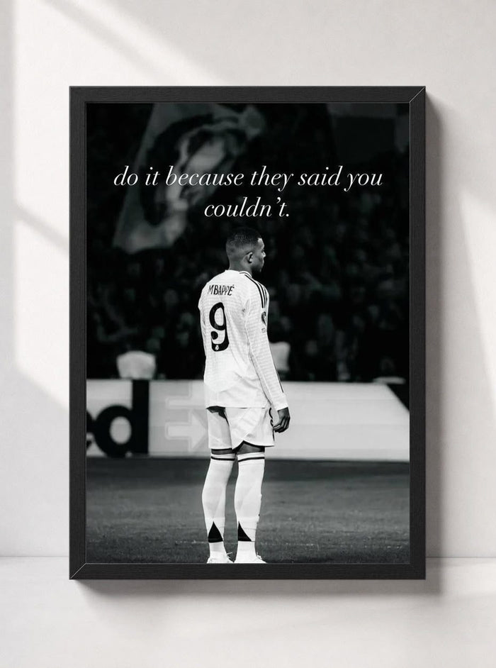 Mbappé They Said You Couldn't